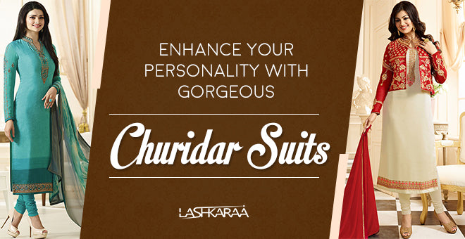 Enhance your Personality with Gorgeous Churidar Suits Lashkaraa